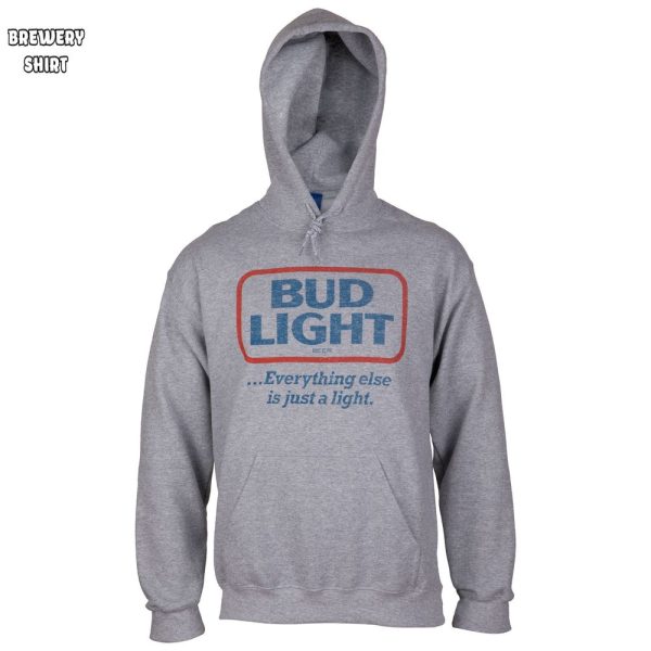 Bud Light Everything Else is Just a Light Pull Over Hoodie