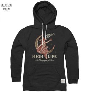 Miller High Life Girl In The Moon Hoodie